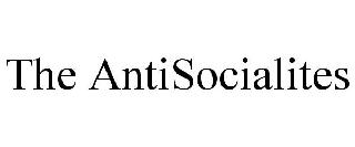 THE ANTISOCIALITES