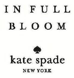 IN FULL BLOOM KATE SPADE NEW YORK