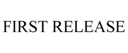 FIRST RELEASE