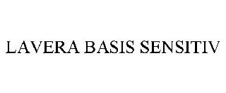 LAVERA BASIS SENSITIV