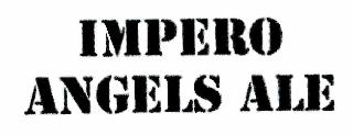 IMPERO ANGELS ALE