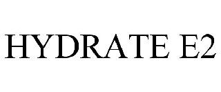 HYDRATE E2