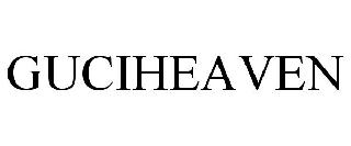 GUCIHEAVEN