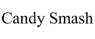 CANDY SMASH