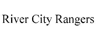 RIVER CITY RANGERS