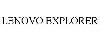 LENOVO EXPLORER