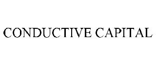 CONDUCTIVE CAPITAL