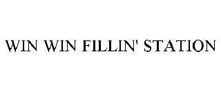 WIN WIN FILLIN' STATION