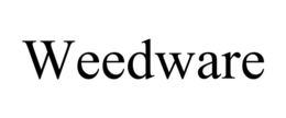 WEEDWARE