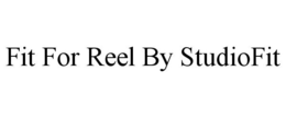 FIT FOR REEL BY STUDIOFIT