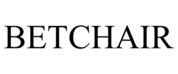 BETCHAIR
