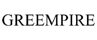 GREEMPIRE