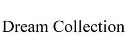 DREAM COLLECTION