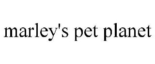 MARLEY'S PET PLANET