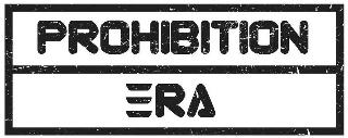 PROHIBITION ERA
