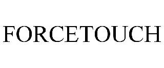 FORCETOUCH