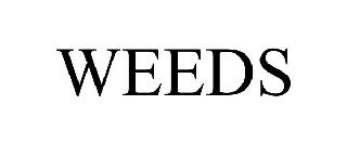 WEEDS