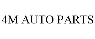 4M AUTO PARTS