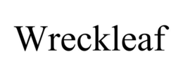 WRECKLEAF