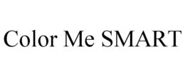 COLOR ME SMART