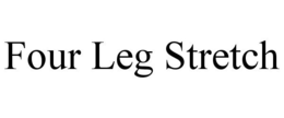 FOUR LEG STRETCH