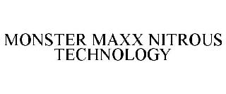 MONSTER MAXX NITROUS TECHNOLOGY