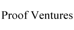 PROOF VENTURES