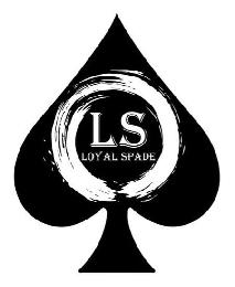 LS LOYAL SPADE