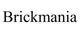 BRICKMANIA