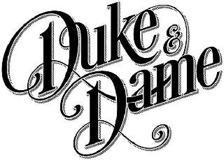 DUKE & DAME