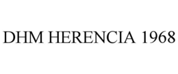 DHM HERENCIA 1968