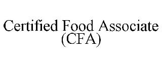 CERTIFIED FOOD ASSOCIATE (CFA)