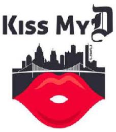 KISS MY D 313