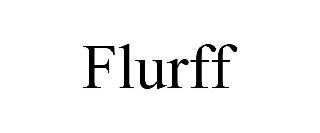 FLURFF