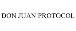 DON JUAN PROTOCOL