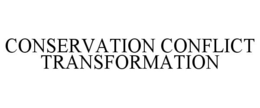 CONSERVATION CONFLICT TRANSFORMATION