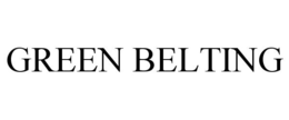 GREEN BELTING