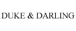 DUKE & DARLING