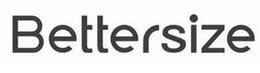 BETTERSIZE
