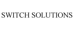 SWITCH SOLUTIONS