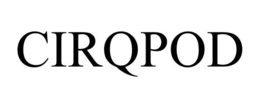 CIRQPOD