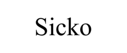 SICKO