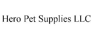 HERO PET SUPPLIES LLC