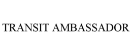 TRANSIT AMBASSADOR