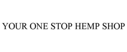 YOUR ONE STOP HEMP SHOP
