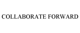 COLLABORATE FORWARD