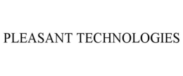 PLEASANT TECHNOLOGIES