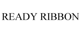 READY RIBBON