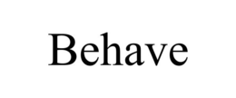 BEHAVE