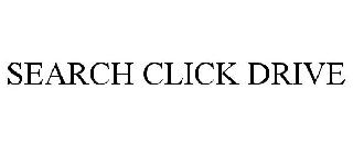 SEARCH CLICK DRIVE